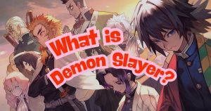 What is Demon Slayer? A quick guide for new fans